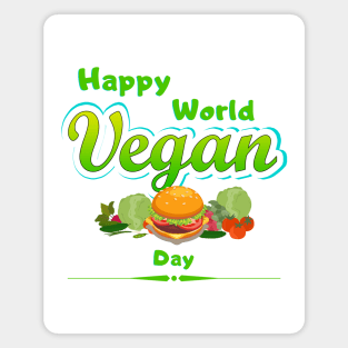 Happy World Vegan Day Magnet